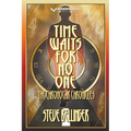 Time Waits For No One: The Chronocar Chronicles - Paperback