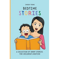 Bedtime Stories: A Collection of Short Stories for Children's Bedtime - Paperback