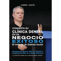 Convierta Su Clinica Dental an un Negocio Exitoso - Paperback