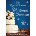 The Rejected Writers' Christmas Wedding - Paperback