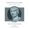 Caesar's Gallic War: With an Introduction, Notes, and Vocabulary - Paperback