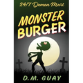 Monster Burger: 24/7 Demon Mart 2 - Paperback