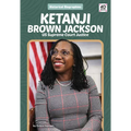 Ketanji Brown Jackson: Us Supreme Court Justice: Us Supreme Court Justice - Library Binding