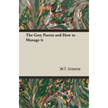 The Grey Parrot and How to Manage it - Paperback