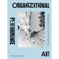 Organizational Performance Art: Holding Space for Joy and Possibility - Paperback