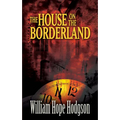 The House on the Borderland - Paperback