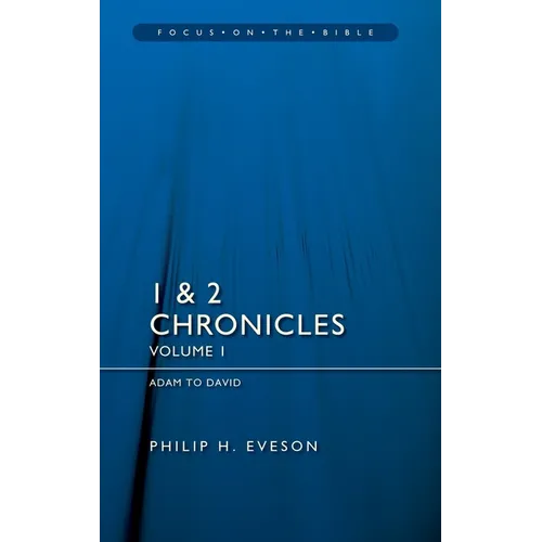 1 & 2 Chronicles Vol 1: Adam to David - Paperback