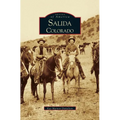 Salida, Colorado - Hardcover