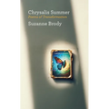 Chrysalis Summer: Poems of Transformation - Paperback