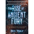 The Rise of Ancient Fury - Paperback