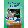 Our Principal Is a Wolf! - Library Binding