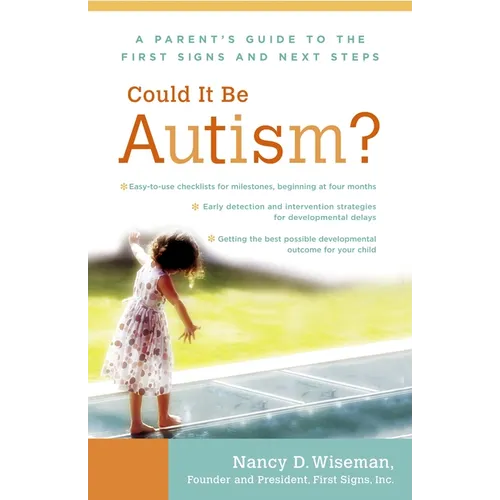 Could It Be Autism?: A Parent's Guide to the First Signs and Next Steps - Paperback