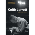 Keith Jarrett: A Biography - Hardcover