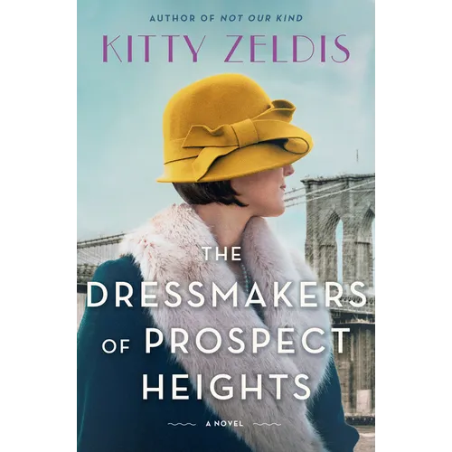 The Dressmakers of Prospect Heights - Hardcover
