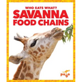 Savanna Food Chains - Library Binding