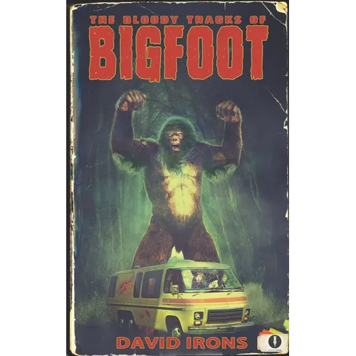 The Bloody Tracks of Bigfoot - Paperback