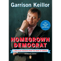 Homegrown Democrat: A Few Plain Thoughts from the Heart of America - Paperback