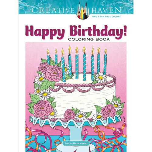 Creative Haven Happy Birthday! Coloring Book - Paperback