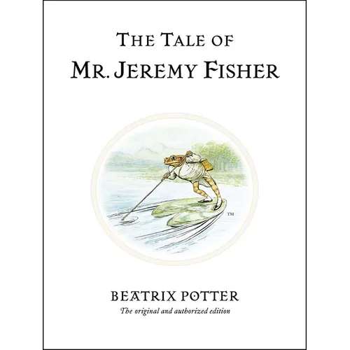 The Tale of Mr. Jeremy Fisher - Hardcover