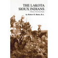The Lakota Sioux Indians - Paperback