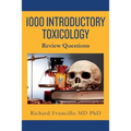 1000 Introductory Toxicology Review Questions - Paperback