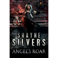 Angel's Roar: Feathers and Fire Book 4 - Paperback