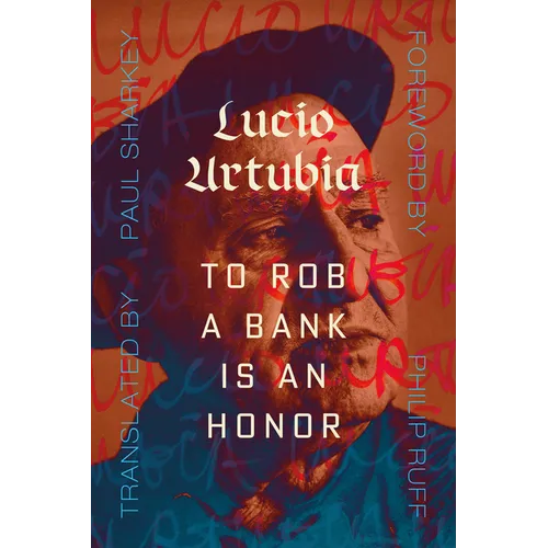 To Rob a Bank Is an Honor - Paperback