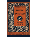 McGuffey's Eclectic Primer - Hardcover