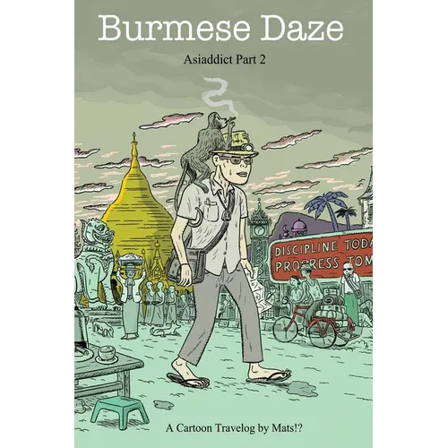 Burmese Daze: Asiaddict part 2 - Paperback
