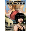 High School Heroes - Paperback