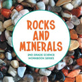 Rocks and Minerals: 2nd Grade Science Workbook Series - Paperback