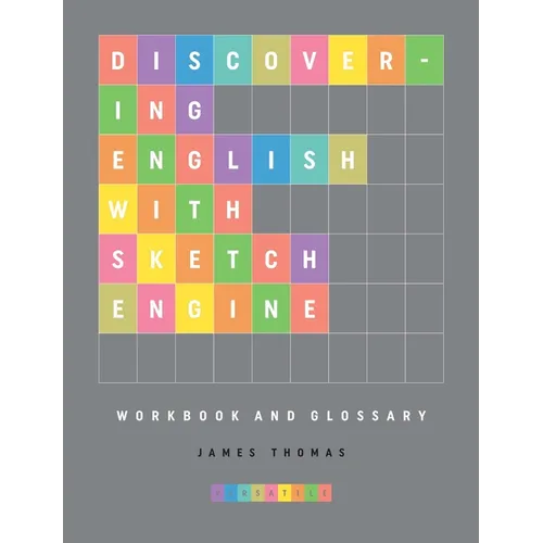 Discovering English with Sketch Engine Workbook - Paperback