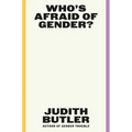 Who's Afraid of Gender? - Hardcover