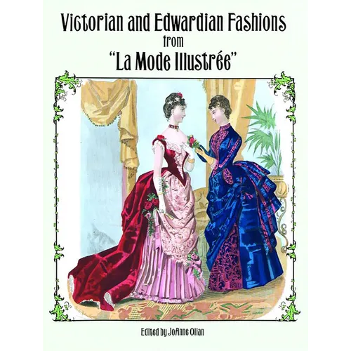 Victorian and Edwardian Fashions from La Mode Illustrée - Paperback