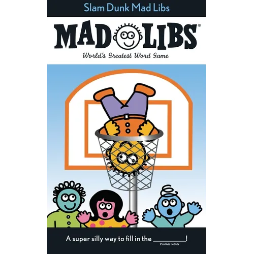 Slam Dunk Mad Libs: World's Greatest Word Game about Basketball - Paperback