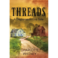THREADS A Depression Era Tale - Paperback