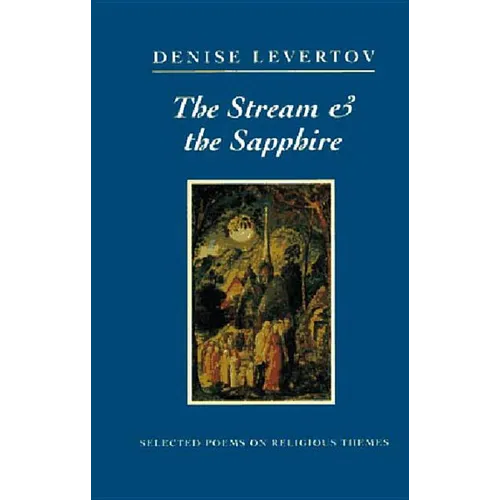 The Stream and the Sapphire: Selected Poems on Religious Themes - Paperback
