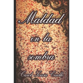 Maldad en la sombra - Paperback