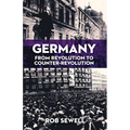 Germany: From Revolution to Counter Revolution - Paperback