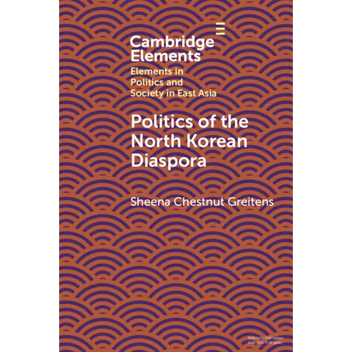 Politics of the North Korean Diaspora - Paperback