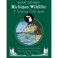 Michigan Wildlife: A Coloring Field Guide - Paperback