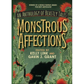 Monstrous Affections: An Anthology of Beastly Tales - Paperback