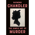 The Simple Art of Murder - Paperback
