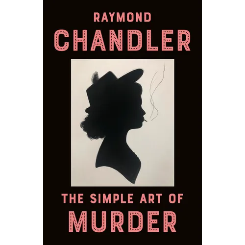 The Simple Art of Murder - Paperback