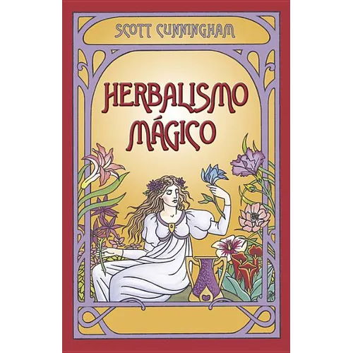 Herbalismo Magico = Magical Herbalism - Paperback