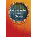 Consideration of the Guitar: New and Selected Poems - Paperback