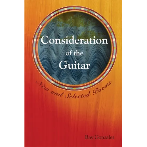 Consideration of the Guitar: New and Selected Poems - Paperback