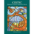 Celtic Stained Glass Pattern Book - Paperback