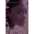 Fire in the Streets - Paperback