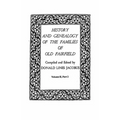 History and Genealogy of the Families of Old Fairfield. in Three Books. Volume II, Part 2 - Paperback